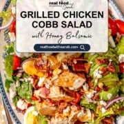 Pinterest graphic for grilled chicken Cobb salad with honey balsamic dressing and blog title overlay.