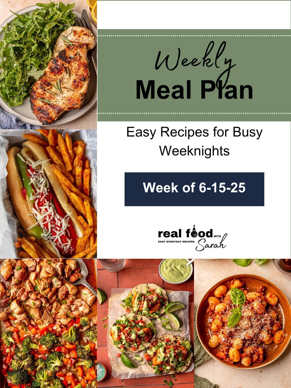 Weekly meal plan graphic for June 15, 2025, featuring five colorful recipe images and the Real Food with Sarah logo.