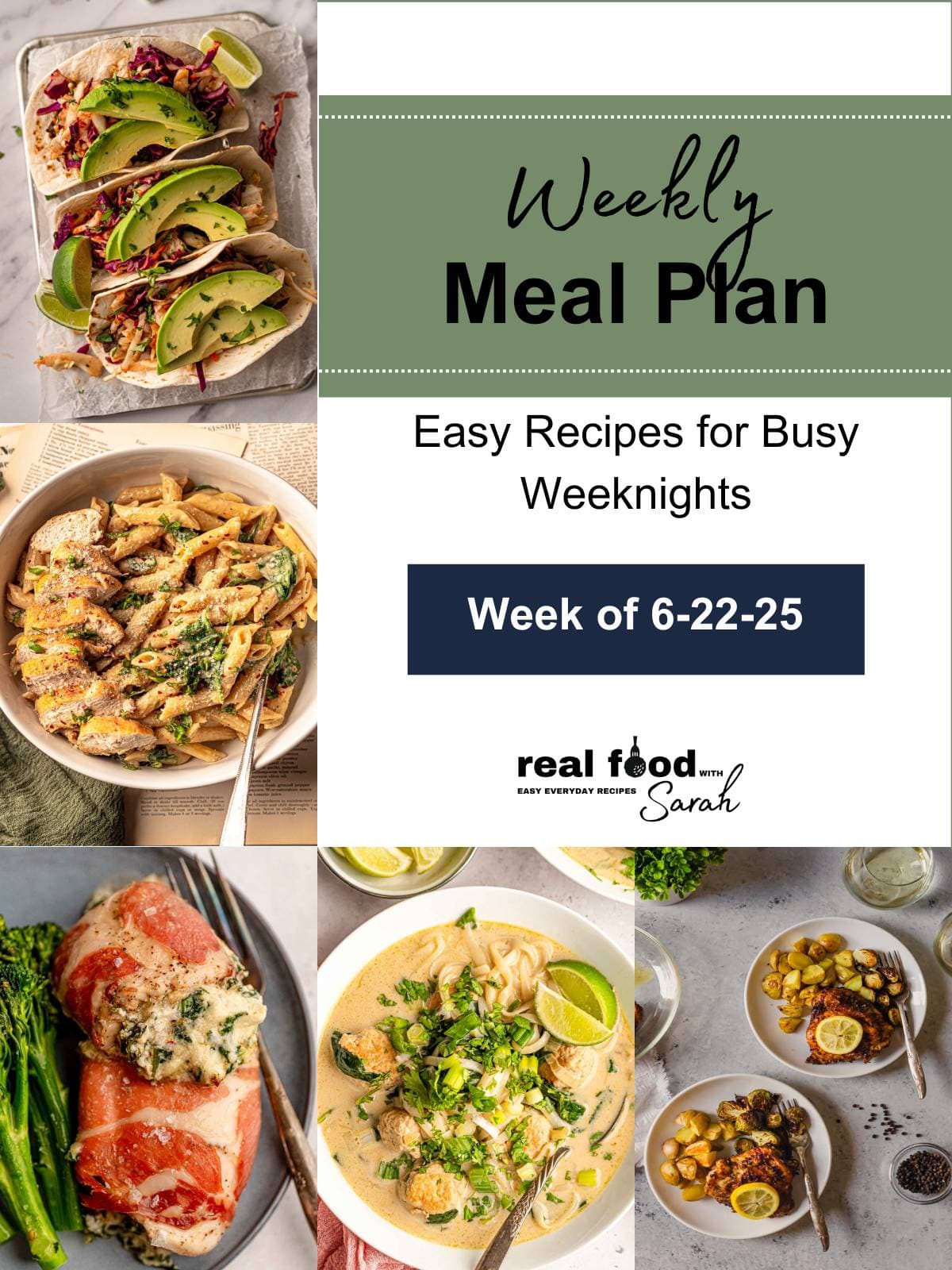 Weekly meal plan graphic for June 22, 2025, featuring five colorful recipe photos and the Real Food with Sarah logo.