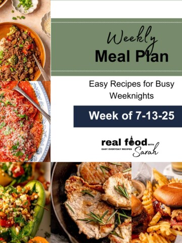 Collage of five dinner recipes including teriyaki beef bowls, chicken cacciatore with tomato sauce, couscous stuffed peppers, pan-seared pork loin steaks, and hot honey chicken sandwiches. Text reads "Weekly Meal Plan – Easy Recipes for Busy Weeknights – Week of 7-13-25 – Real Food with Sarah."