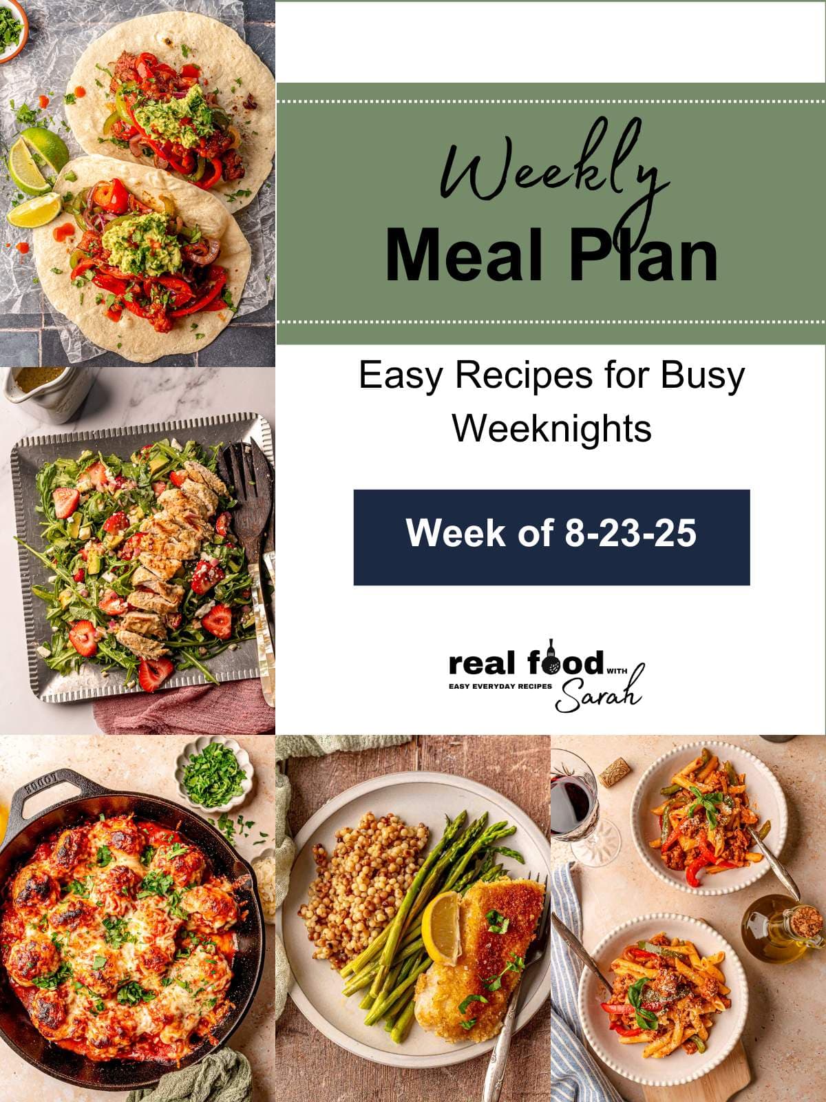 Weekly meal plan for August 23, 2025 featuring flank steak fajitas, chicken strawberry salad, chicken parmesan meatballs, panko-crusted cod, and sausage and peppers pasta.