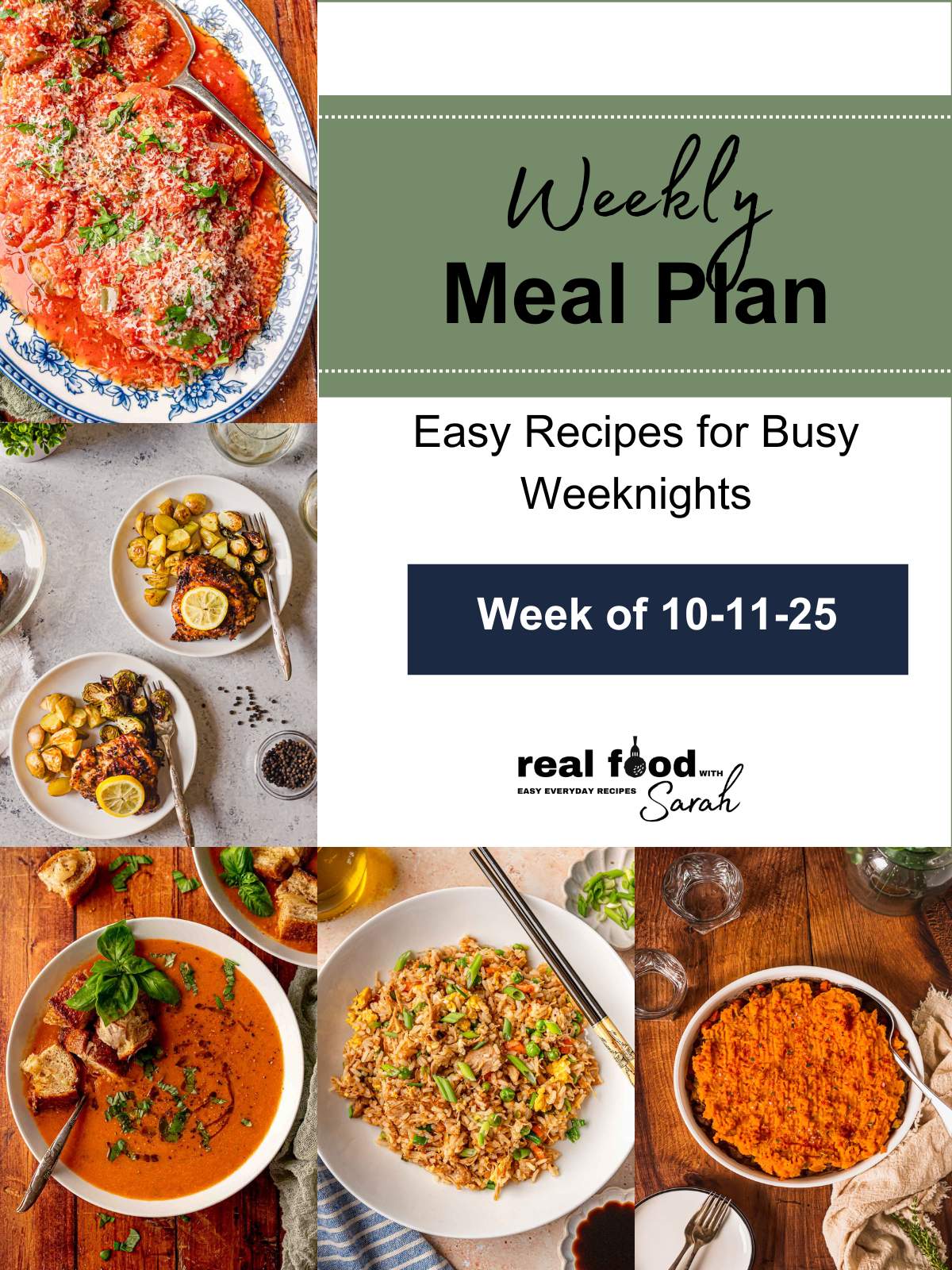Collage of Chicken Cacciatore, Air Fryer Lemon Pepper Chicken, Roasted Tomato Soup, Chicken Fried Rice, and Shepherd’s Pie with Sweet Potato with text “Weekly Meal Plan – Week of 10-11-25.”