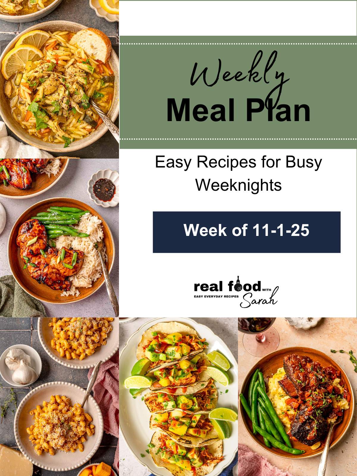 Weekly meal plan collage for the week of 11-1-25 featuring Bone-In Chicken Soup, Teriyaki Chicken Thighs, Butternut Squash Mac and Cheese, Slow Cooker BBQ Chicken Tacos, and Braised Short Ribs with the Real Food with Sarah logo.
