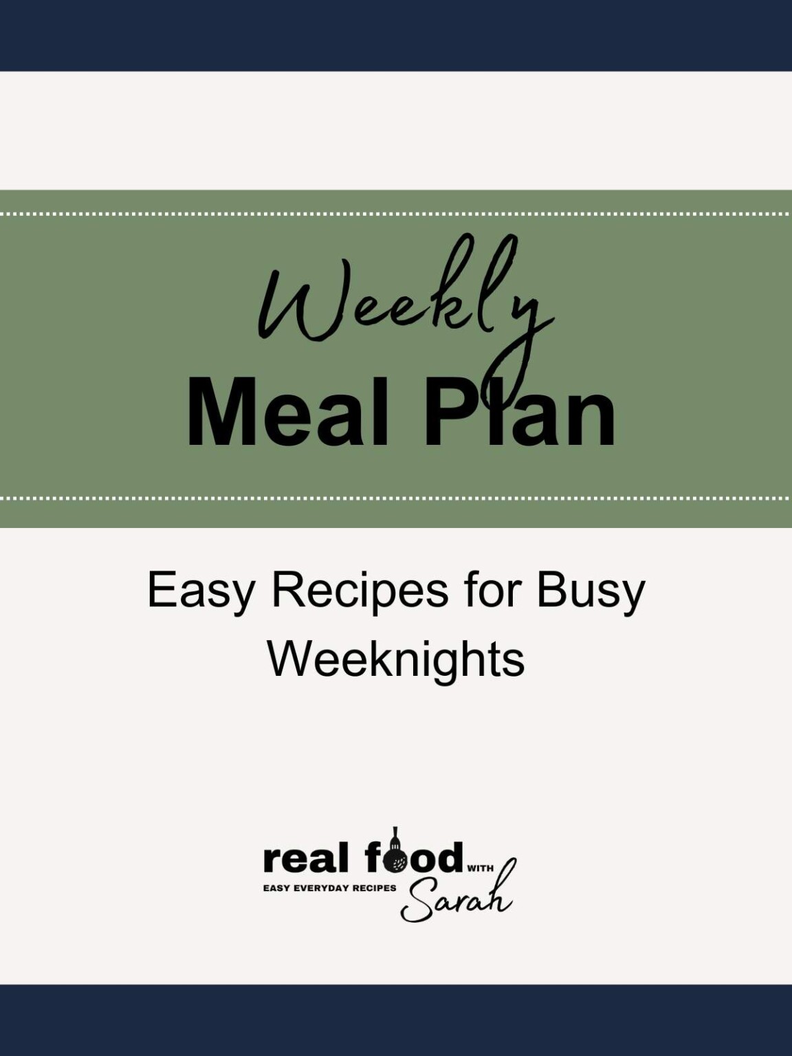 Weekly Meal Plan 3-7-202 – Real Food with Sarah