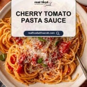 Pinterest pin image showing spaghetti with burst cherry tomatoes, grated Parmesan, and fresh basil with text overlay "Cherry Tomato Pasta Sauce."